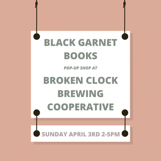 This Sunday Black Garnet Books will be doing a pop-up shop from 2-5pm! They will